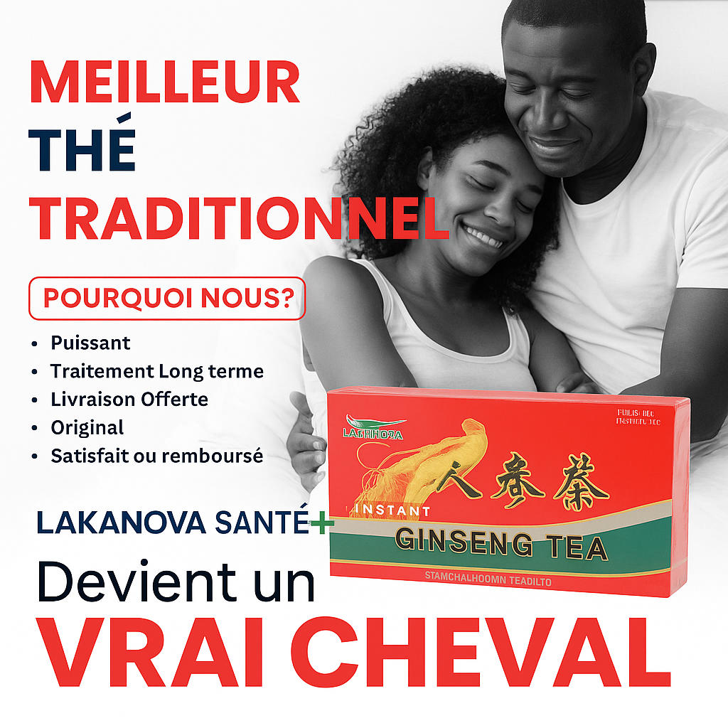 GINSENG TEA NATUREL (Satisfait ou remboursé ) | la Puissance Naturel